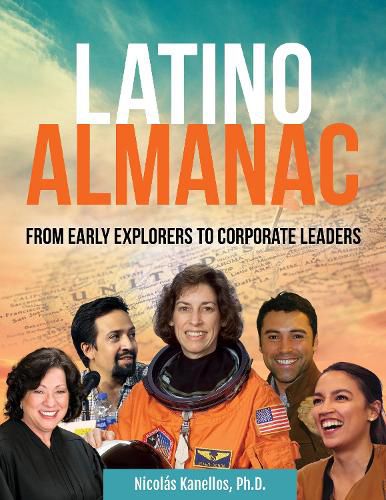 Cover image for Latino Almanac: From Early Explorers to Corporate Leaders