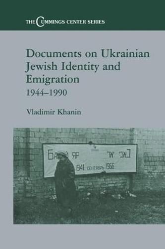 Cover image for Documents on Ukrainian-Jewish Identity and Emigration, 1944-1990