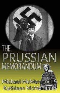 Cover image for The Prussian Memorandum, A Mattie McGary + Winston Churchill 1930s Adventure