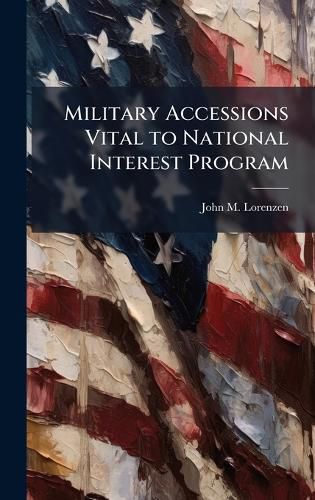Cover image for Military Accessions Vital to National Interest Program
