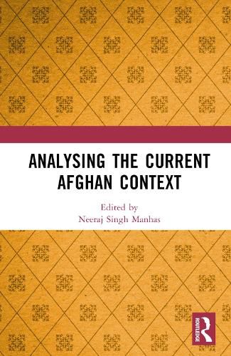 Cover image for Analysing the Current Afghan Context