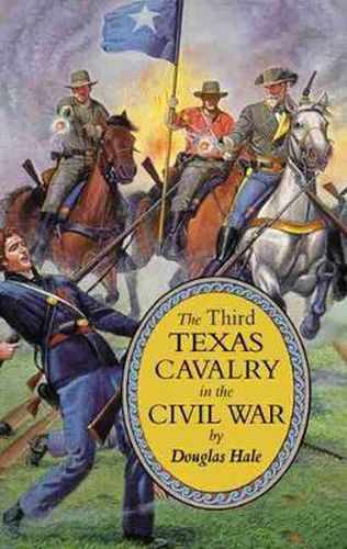 Cover image for The Third Texas Cavalry in the Civil War