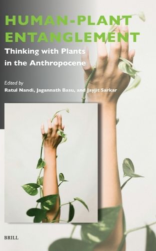 Cover image for Human-Plant Entanglement: Thinking with Plants in the Anthropocene