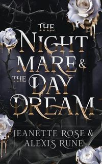 Cover image for The Nightmare & The Daydream