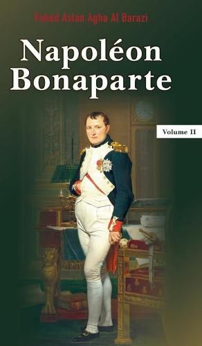 Cover image for Napoleon Bonaparte: Volume 2