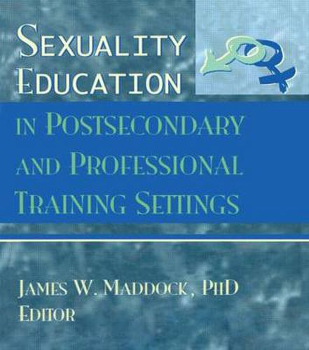 Cover image for Sexuality Education in Postsecondary and Professional Training Settings