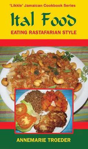 Cover image for Ital Food: Eating Rastafarian Style