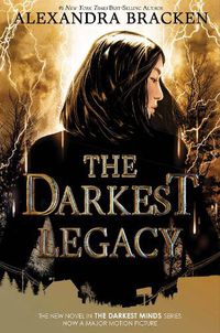 Cover image for The Darkest Legacy (the Darkest Minds, Book 4)