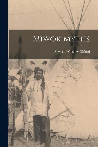 Cover image for Miwok Myths