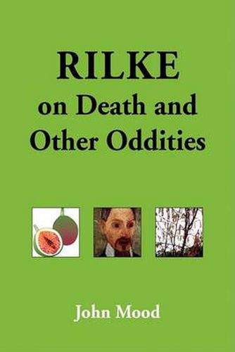 Cover image for Rilke on Death and Other Oddities