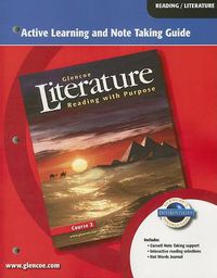 Cover image for Glencoe Literature: Reading with Purpose: Active Learning and Note Taking Guide: Course 2