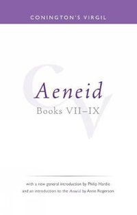 Cover image for Conington's Virgil: Aeneid VII - IX