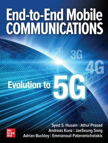 Cover image for End-to-End Mobile Communications: Evolution to 5G