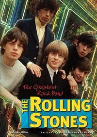 Cover image for The Rolling Stones: The Greatest Rock Band