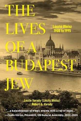 Cover image for The Lives of a Budapest Jew