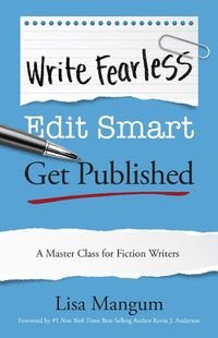 Cover image for Write Fearless. Edit Smart. Get Published.