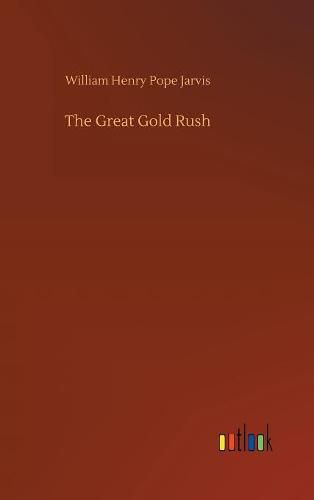 Cover image for The Great Gold Rush