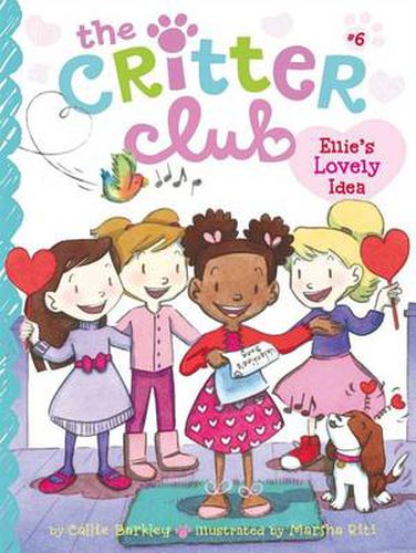 Critter Club #6: Ellie's Lovely Idea