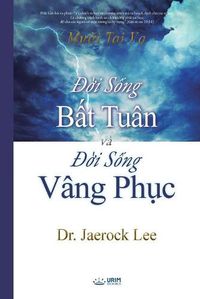 Cover image for Đời Sống Bất Tuan va Đời Sống Vang Phục