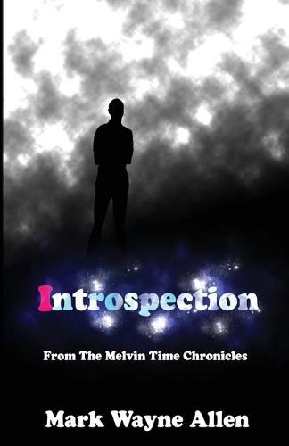 Cover image for Introspection: From The Melvin Time Chronicles