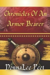 Cover image for Chronicles of an Armor Bearer