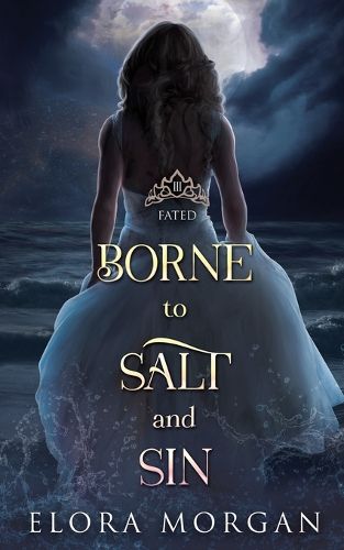 Cover image for Borne to Salt and Sin