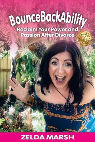 Cover image for BounceBackAbility: Reclaim Your Power and Passion After Divorce