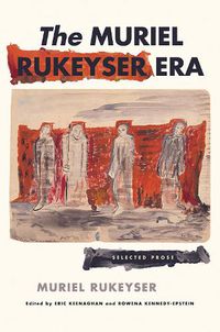 Cover image for The Muriel Rukeyser Era