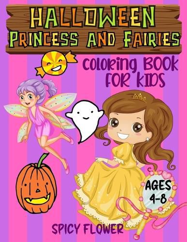 Cover image for Halloween princess and fairies coloring book for kids ages 4-8