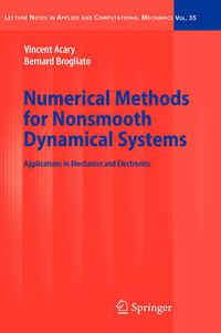 Cover image for Numerical Methods for Nonsmooth Dynamical Systems: Applications in Mechanics and Electronics