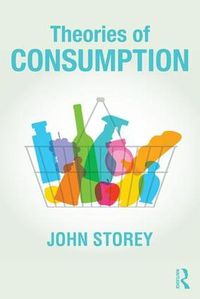 Cover image for Theories of Consumption