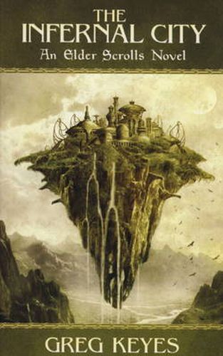 Cover image for Infernal City: An Elder Scrolls Novel