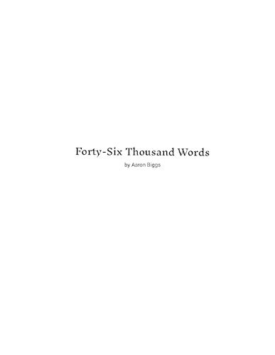 Cover image for Forty-Six Thousand Words
