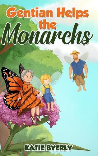 Cover image for Gentian Helps the Monarchs