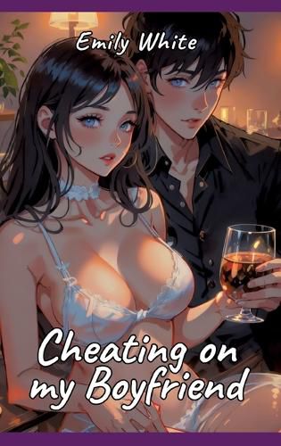 Cover image for Cheating on My Boyfriend