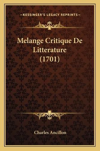 Melange Critique de Litterature (1701)