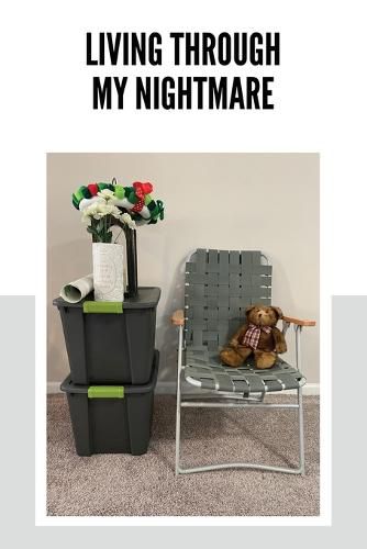 Cover image for Living Through My Nightmare