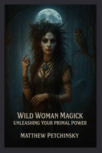 Cover image for Wild Woman Magick