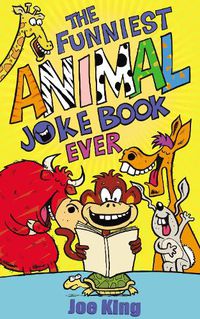 Cover image for The Funniest Animal Joke Book Ever