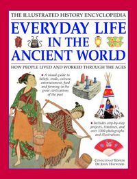 Cover image for Everyday Life in the Ancient World: How people lived and worked through the ages