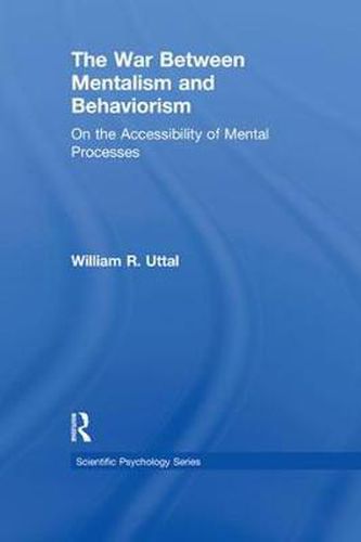 Cover image for The War Between Mentalism and Behaviorism: On the Accessibility of Mental Processes