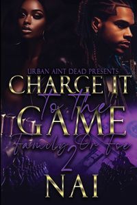Cover image for Charge It To The Game 2