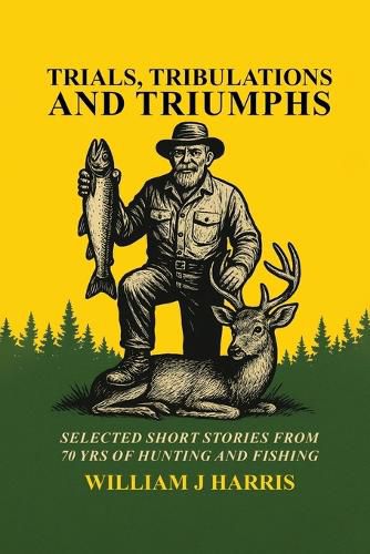 Cover image for Trails Tribulations and Triumphs