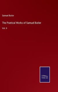 Cover image for The Poetical Works of Samuel Butler