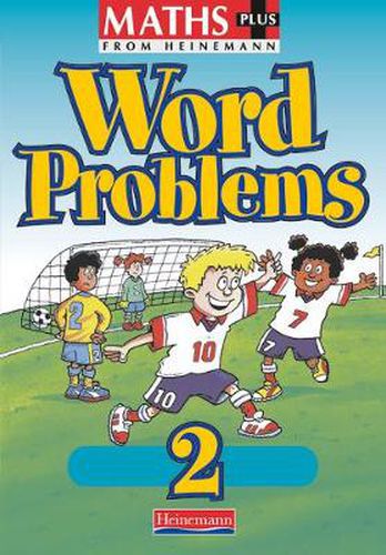 Cover image for Maths Plus Word Problems 2: Pupil Book