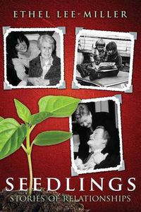 Cover image for Seedlings: Stories of Relationships