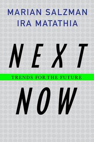 Next. Now.: Trends for the Future