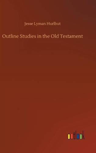 Cover image for Outline Studies in the Old Testament