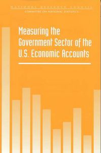 Cover image for Measuring the Government Sector of the U.S. Economic Accounts