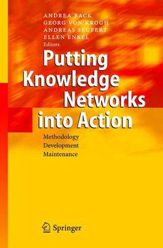 Cover image for Putting Knowledge Networks into Action: Methodology, Development, Maintenance